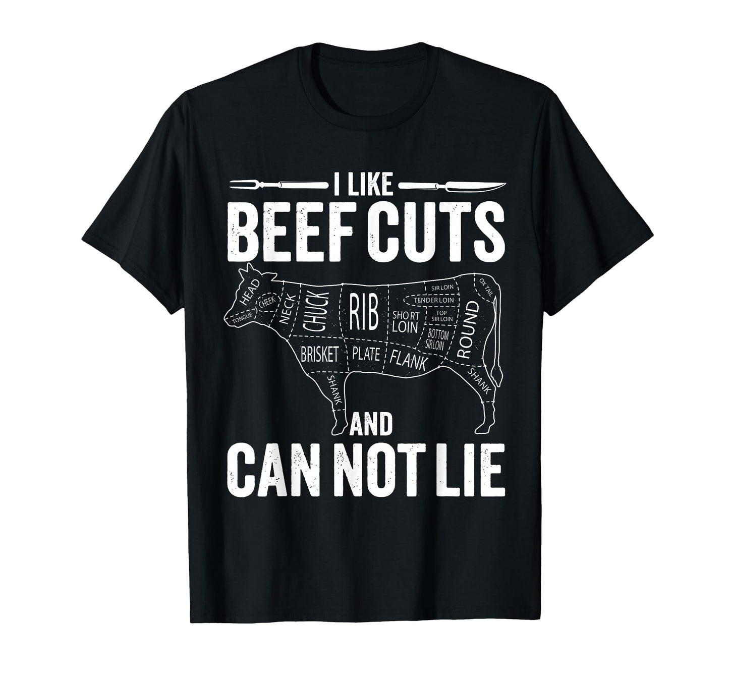 I like Beef Cuts and I can not Lie Funny Barbeque T-Shirt