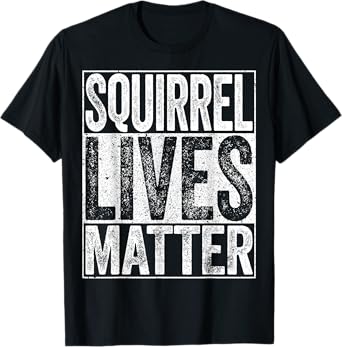 Squirrel Lives Matter T-Shirt Animal Lover Shirt T-Shirt