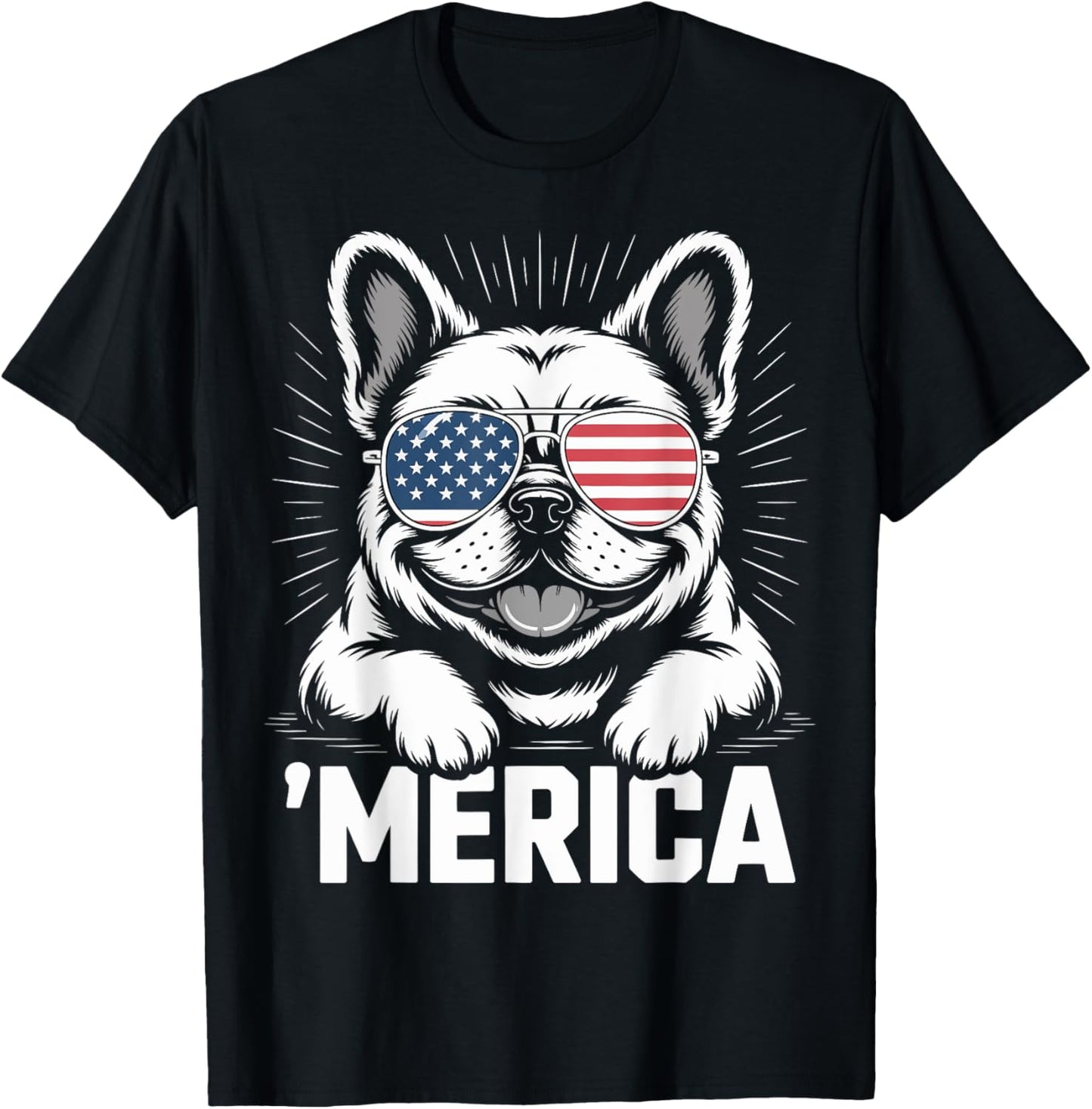 French Bulldog 4th of July ‘Merica Patriotic T-Shirt