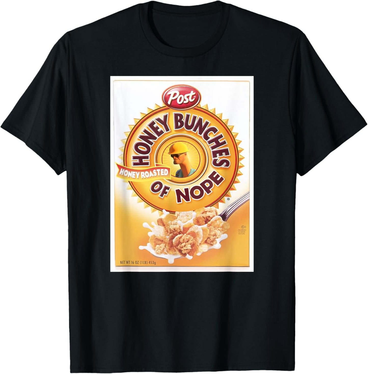 Honey Bunches of Nope Cereal Funny Graphic T- Shirt T-Shirt
