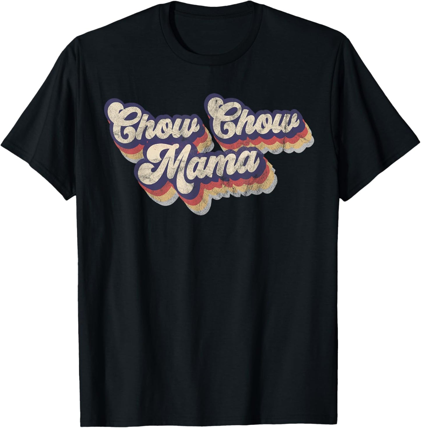 Chow Chow Mama Dog Owner Lover Chow Chow Mom Dad Vintage T-Shirt