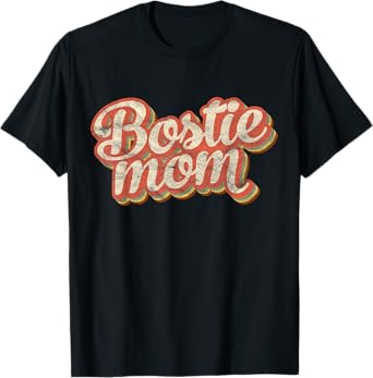 Vintage Boston Terrier Mom Gift Dog Lover Pet Bostie Mama Men Women Girls Kids T-Shirt