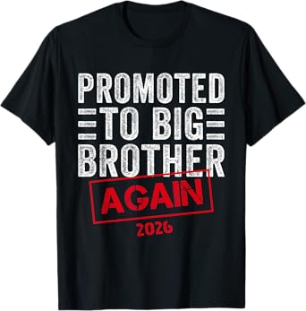 Promoted To Big Brother Again Est 2026 Pregnancy T-Shirt