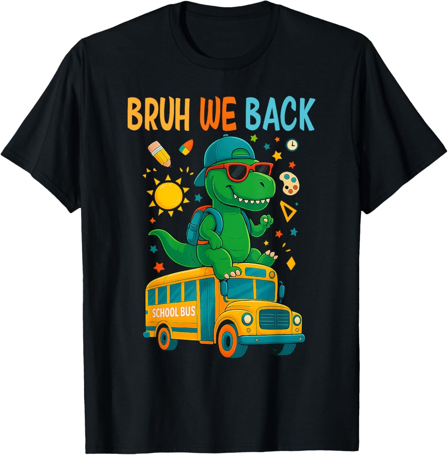 Bruh We Back To School Dinosaur School Bus Boys Girls Kids T-Shirt