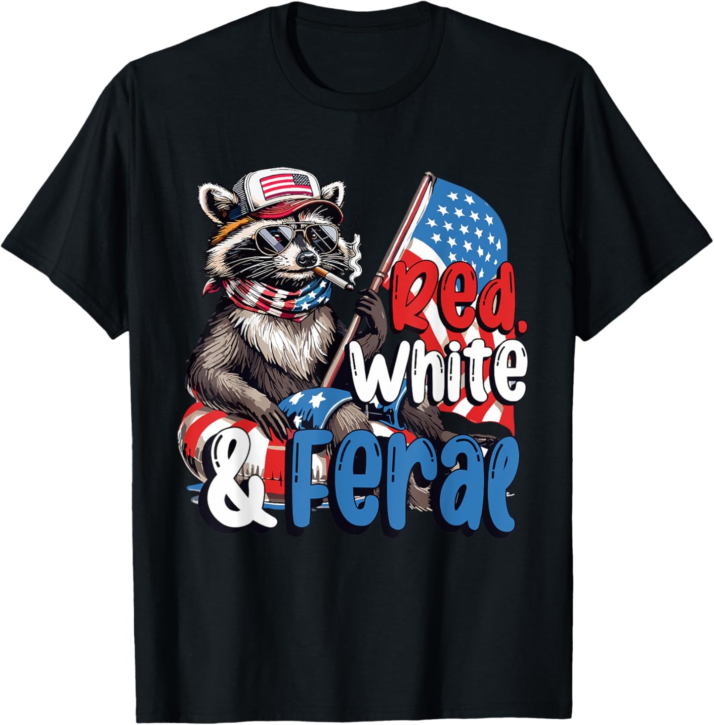 Red White And Feral Hot Dog Raccoon 4th Of July Trash Panda T-Shirt