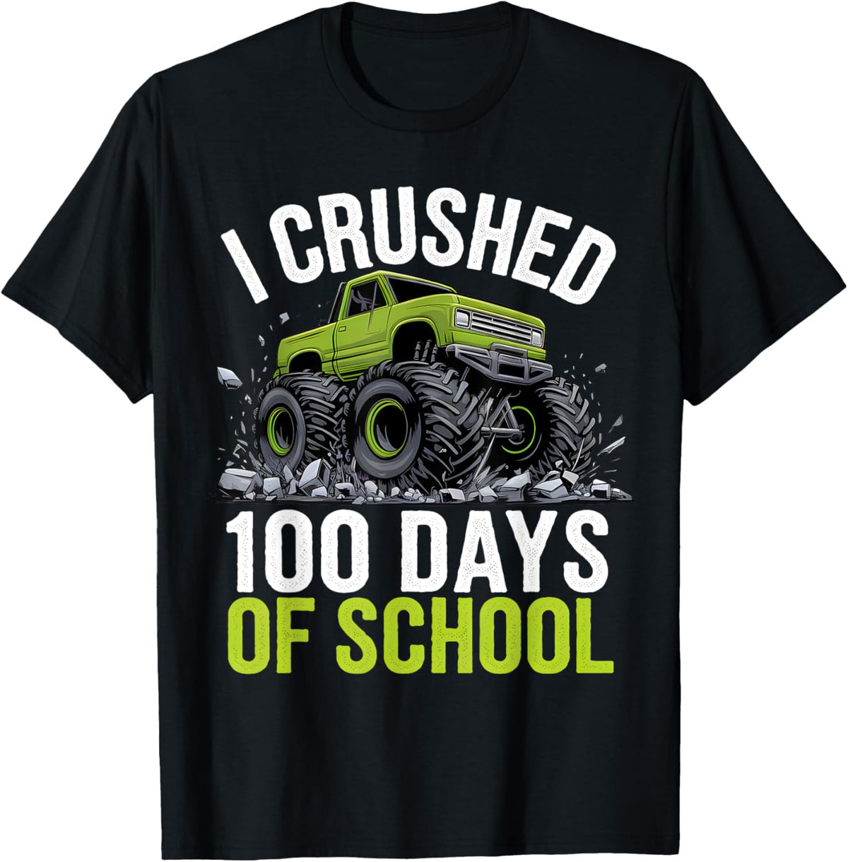 I Crushed 100 Days Of School TShirt Boys Kids Monster Truck T-Shirt