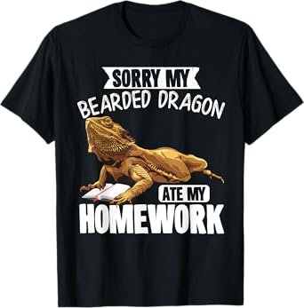 Sorry My Bearded Dragon Ate My Homework Reptiles T-Shirt