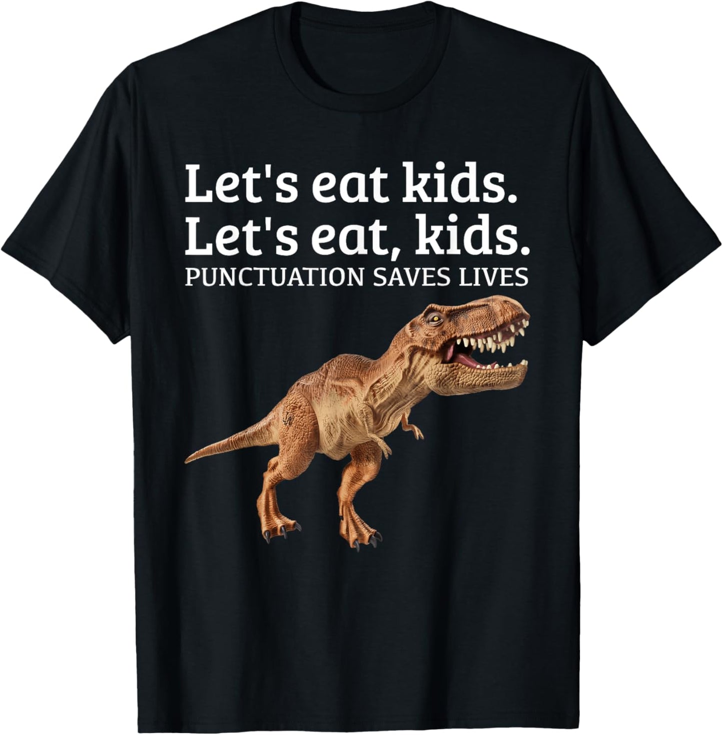 Funny Let's Eat Kids Punctuation Saves Lives Grammar Teacher T-Shirt