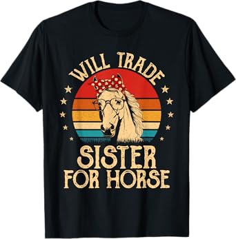 Will Trade Sister For Horse Back Riding Girls Horse Bandana T-Shirt