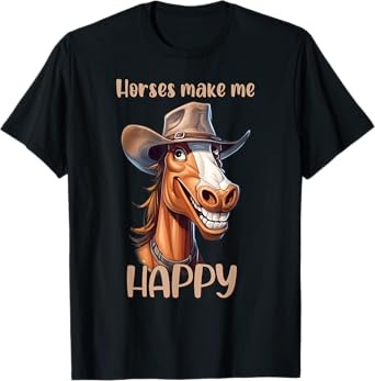 Horses Make Me Happy Funny Hat Wearing Pony T-Shirt