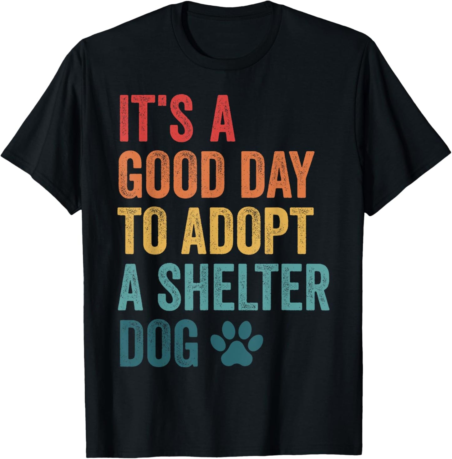 Adopt Rescue Dog Pet Adoption Animal Shelter Vintage T-Shirt