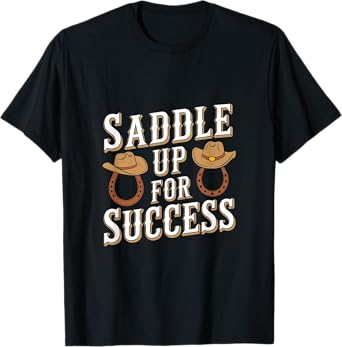 Horse Trainer Saddle Up For Success Horse Training T-Shirt
