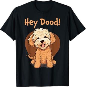 Funny Cute Hey Dood Goldendoodle Puppy Doodle Dog T-Shirt for Men Women Kids
