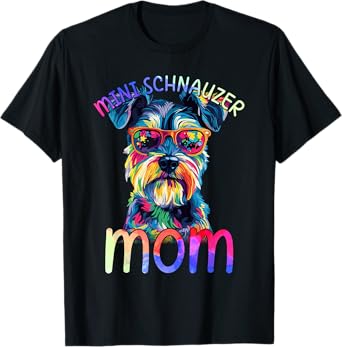 Mini Schnauzer Mom Colorful Pop Art Womens Mini Schnauzer T-Shirt