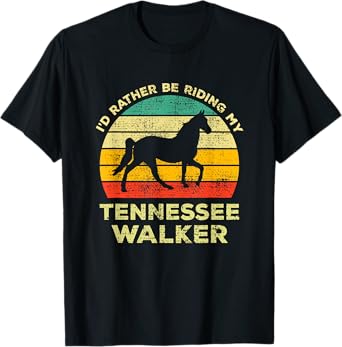 I'd Rather Be With My Tennessee Walking Horse Vintage Gift T-Shirt