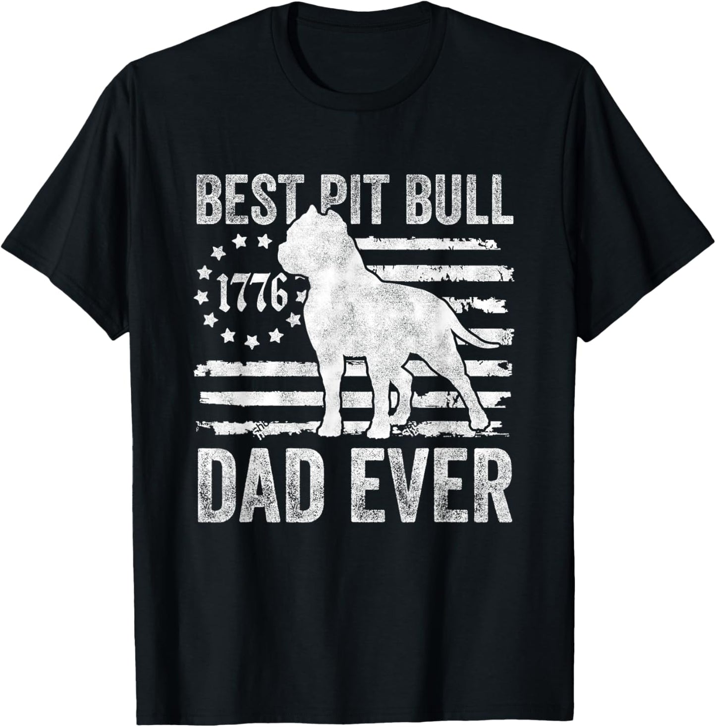 Best Pit Bull Dad Ever USA Flag 4th Of July Father's Day T-Shirt