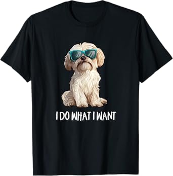 Funny Art Do What I Want Havanese Lover T-Shirt