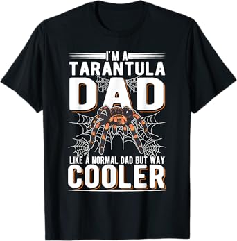 Tarantula Dad Spider Tarantula Tarantula T-Shirt