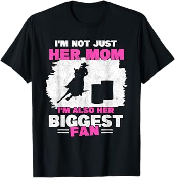 Mother Of Barrel Racer Mom Biggest Fan Horse Barrel Racing T-Shirt