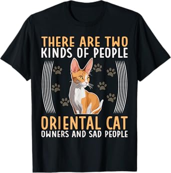 Oriental Cat There Are Two Kinds Of Oriental Shorthair Cat T-Shirt