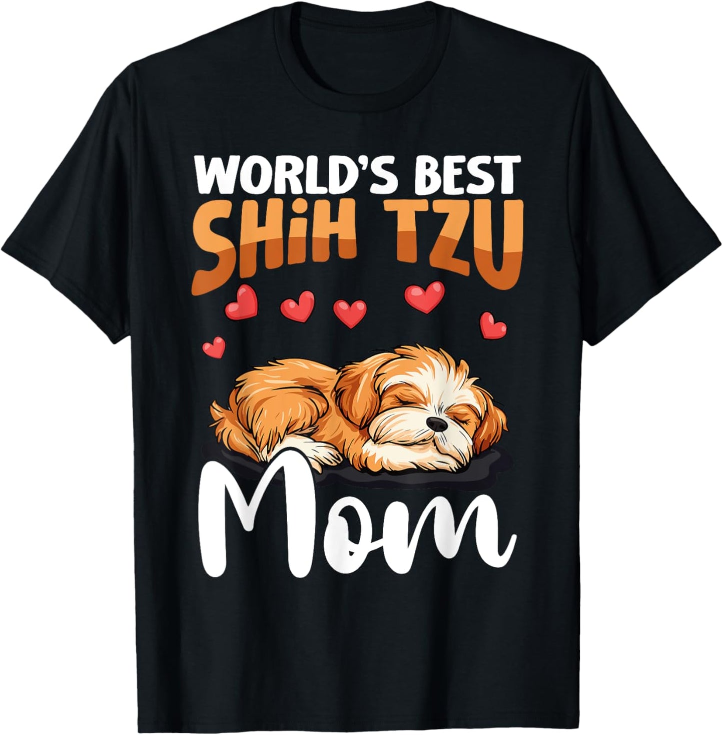Shih Tzu Dog World's Best Shih Tzu Mom T-Shirt