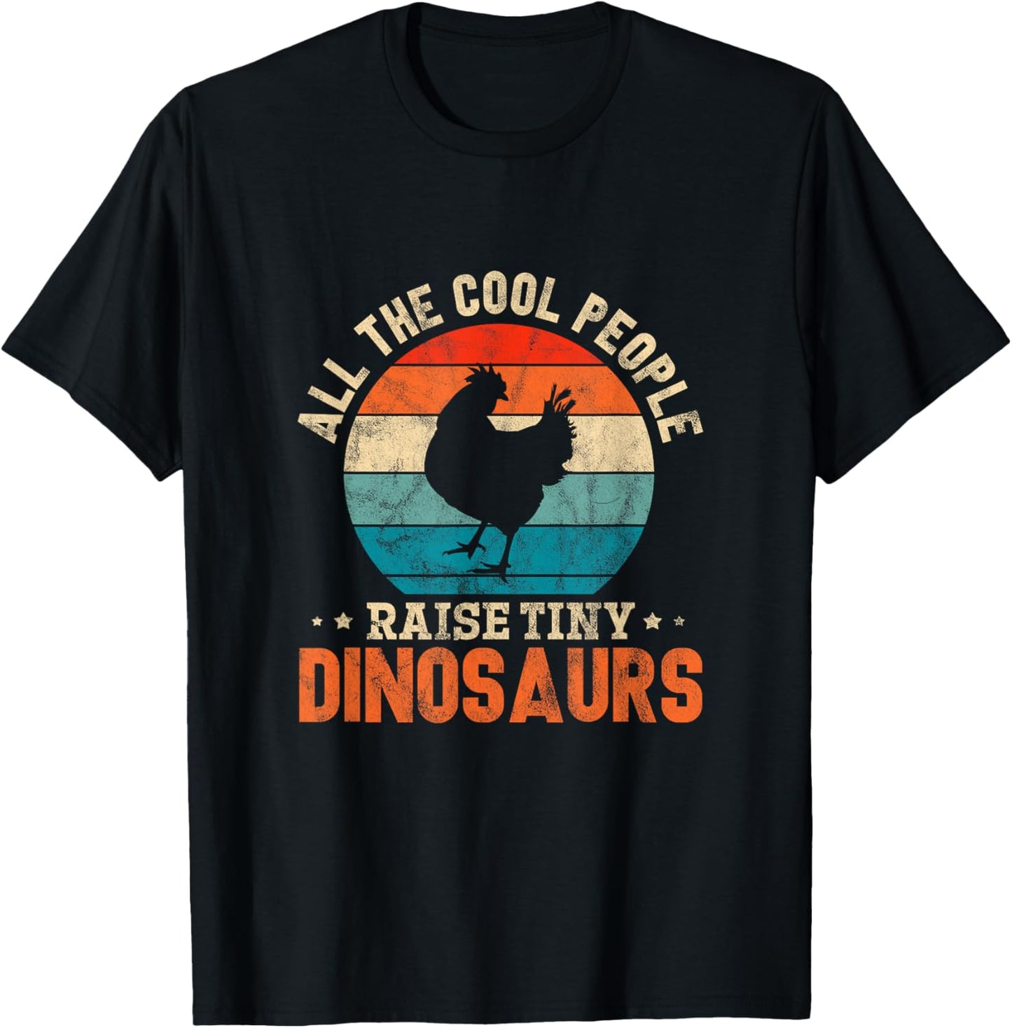 Chicken Farmer All Cool People Raise Tiny Dinosaurs Vintage T-Shirt