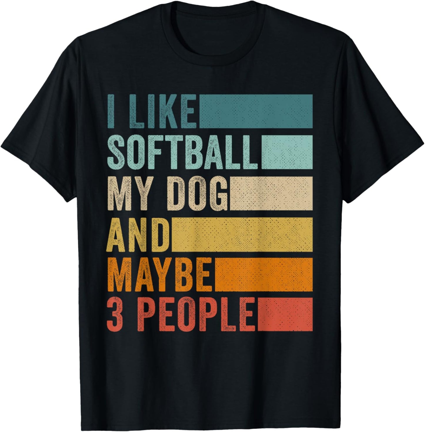 I Like Softball My Dog And Maybe 3 People Vintage Retro T-Shirt