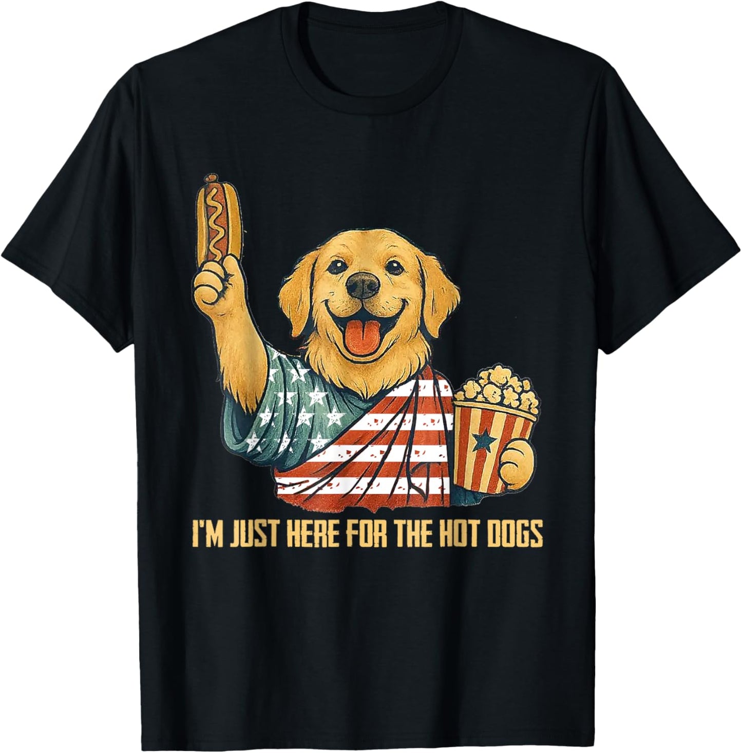 Golden Retriever I'm Just Here For The Hot Dogs 4th Of July T-Shirt