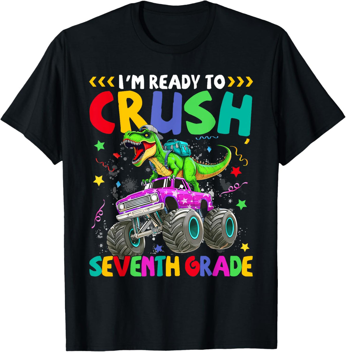 Ready To Crush 7th Seventh Grade Dinosaur Monster Truck T-Shirt