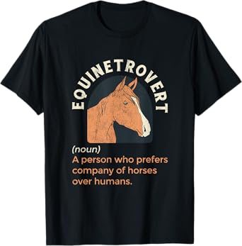Equinetrovert Definition Equestrian Horse Lover T-Shirt
