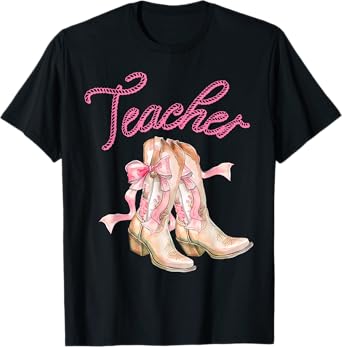 Coquette Teacher Cowgirl Boots Rodeo Country Western T-Shirt