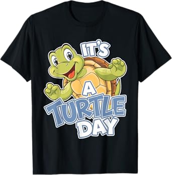 It's a Turtle Day TShirt | Turtle T-Shirt