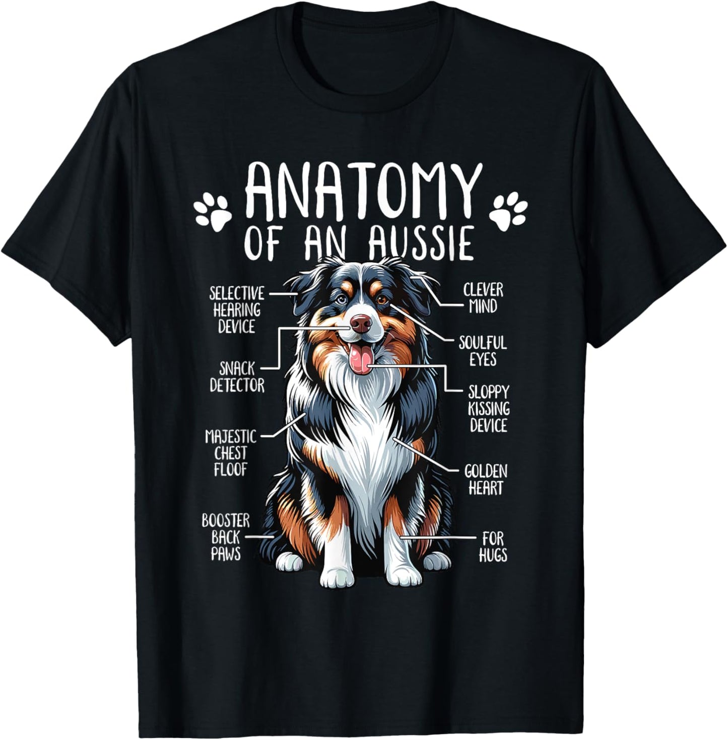 Funny Anatomy Australian Shepherd Dog Lover Aussie Owner T-Shirt