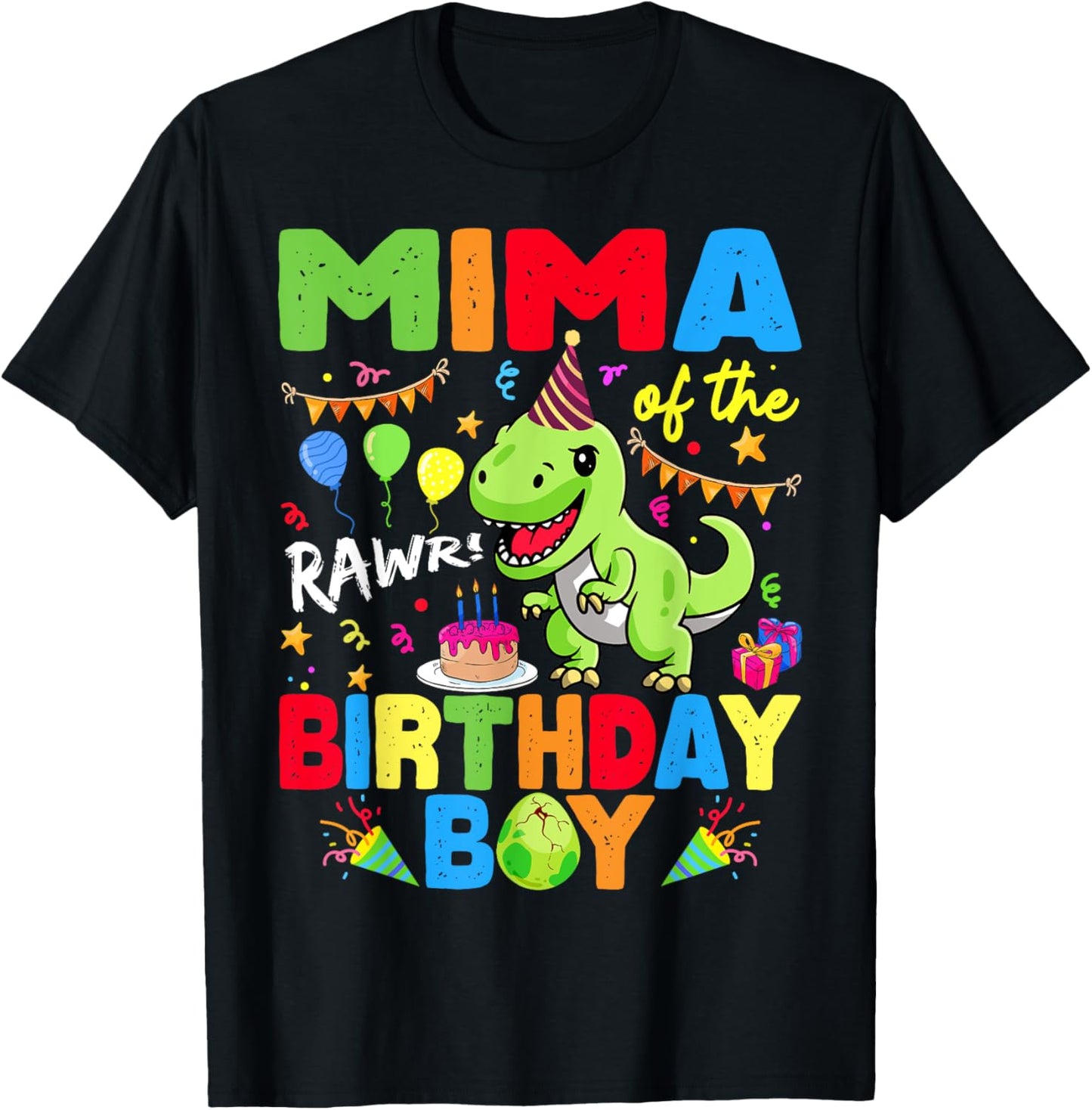 Mima Of The Birthday Boy Dinosaur T-Rex RAWR T-Shirt