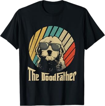 The Doodfather Best Doodle Dad Doodle Dog Fathers Day Men Women T-Shirt