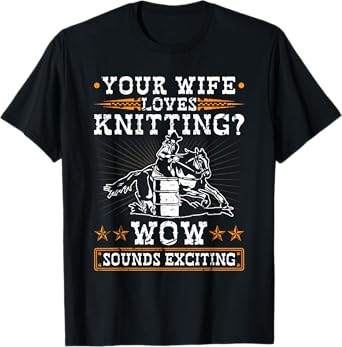 Barrel Racing Husband Quote Rodeo Horse Barrel Racer T-Shirt
