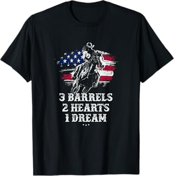 Barrel Racing - 3 Barrels 2 Hearts 1 Dream - Riding Gifts T-Shirt