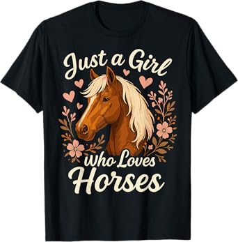 Just A Girl Who Loves Horses Cute Horse T-Shirt