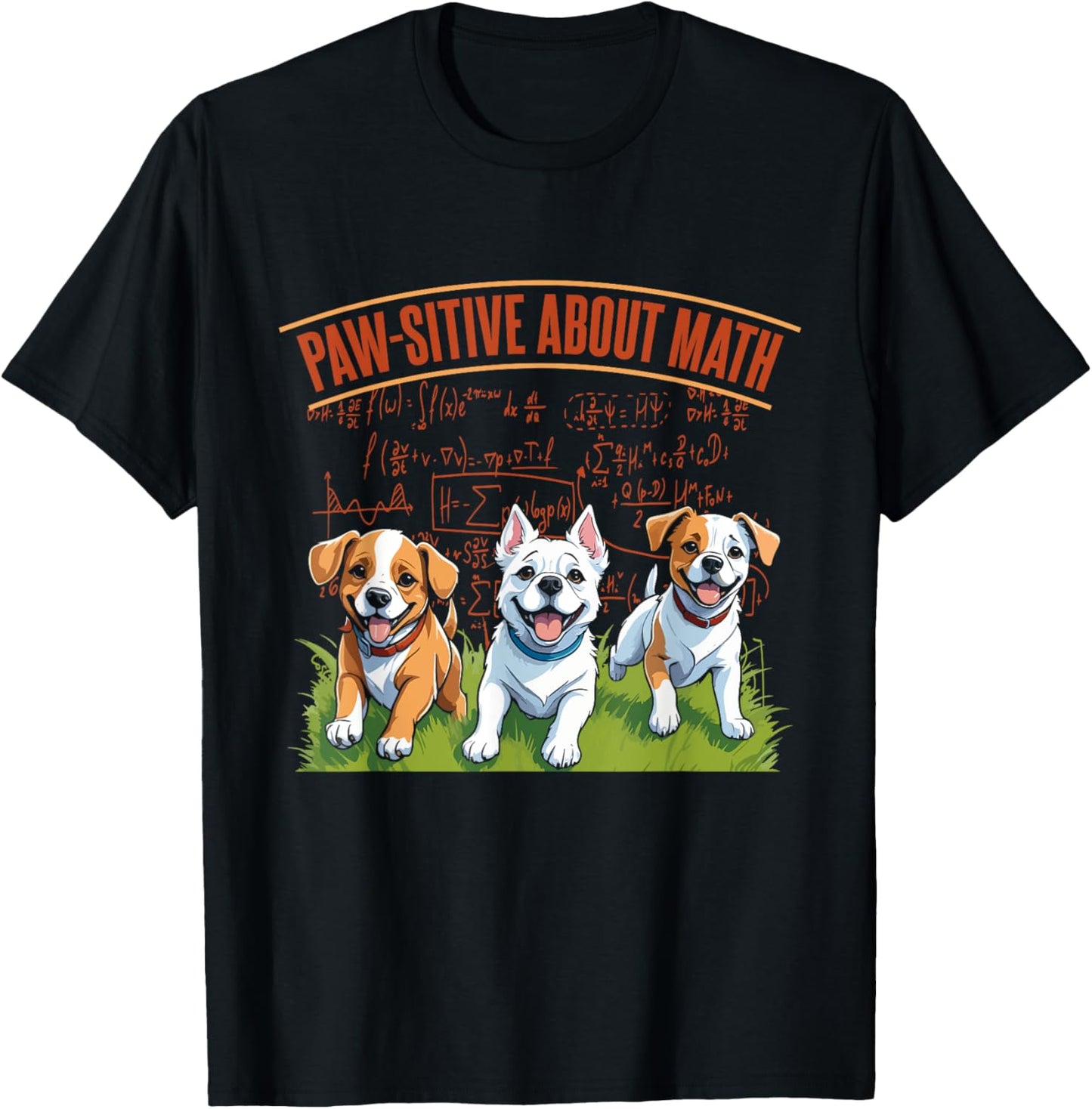 Math And Dogs Paw-Sitive About Math Dog Lover Mathematics T-Shirt