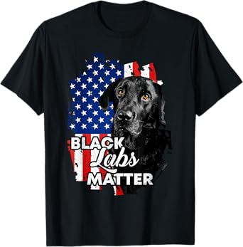 Black Labs Matter Labrador Retriever T-Shirt