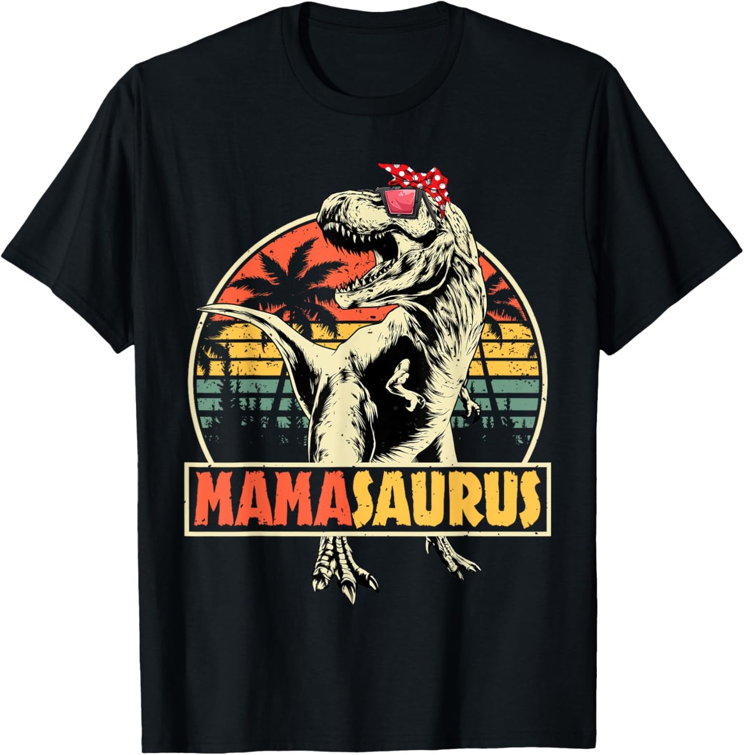 Mamasaurus T rex Dinosaur Funny Mama Saurus Mother's Family T-Shirt
