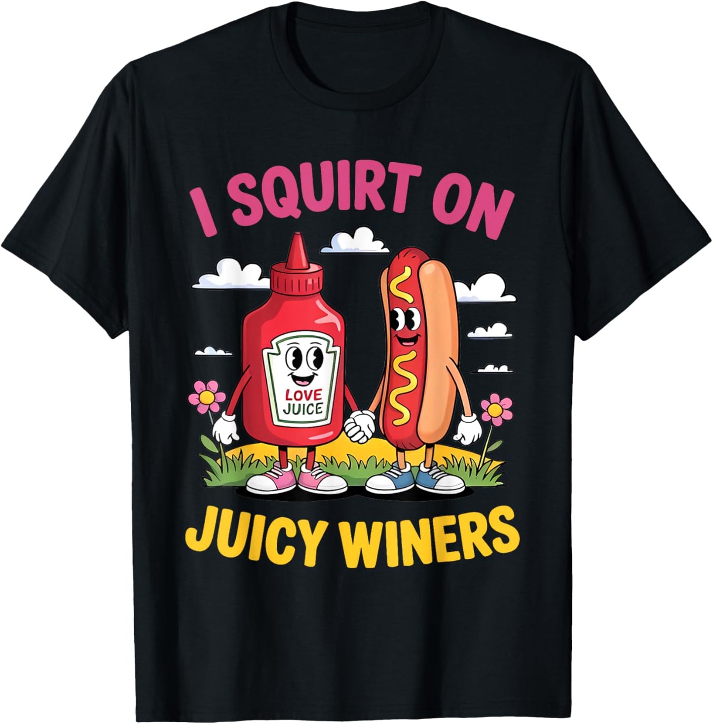 I Squirt On Juicy Wieners Funny Hotdog 4th of July Meme T-Shirt