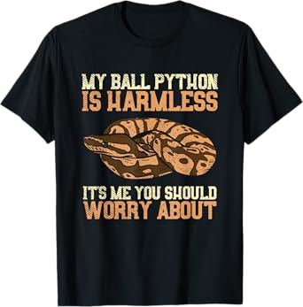 Ball python gifts - My Ball Python Is Harmless Snake Reptile T-Shirt