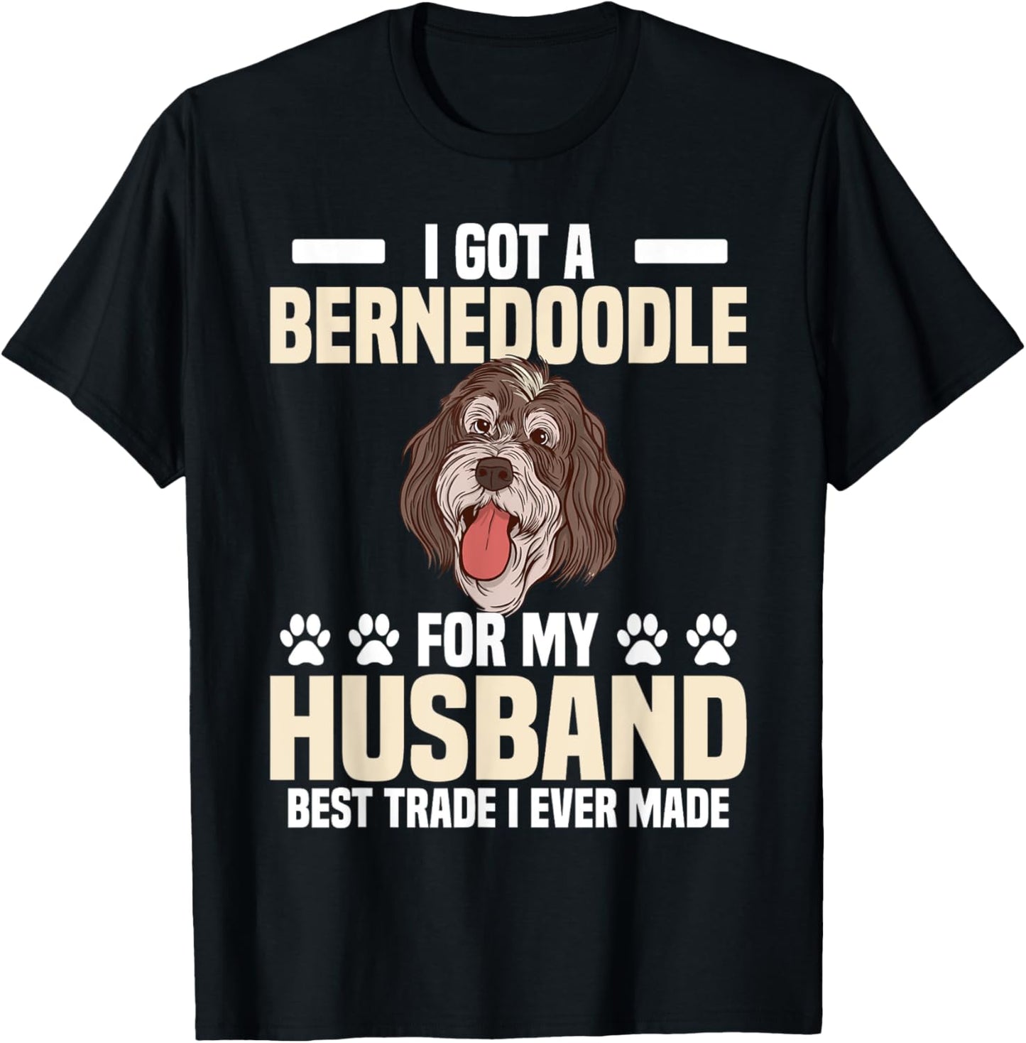 Bernedoodle Owner Enthusiast Dog Lover Bernedoodle T-Shirt