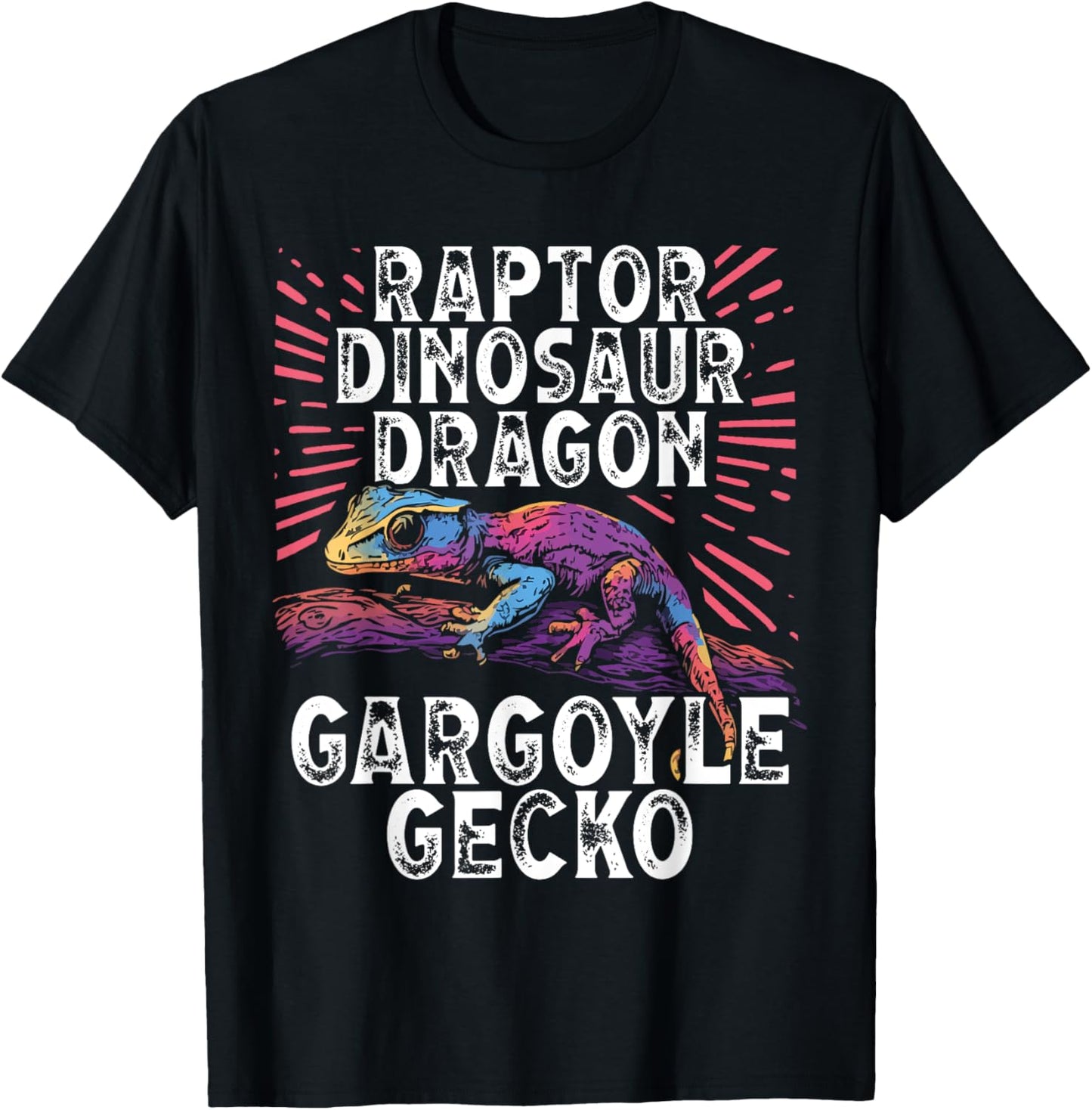 Gargoyle Gecko Reptile Owner Funny Gecko Saying Lizard Lover T-Shirt