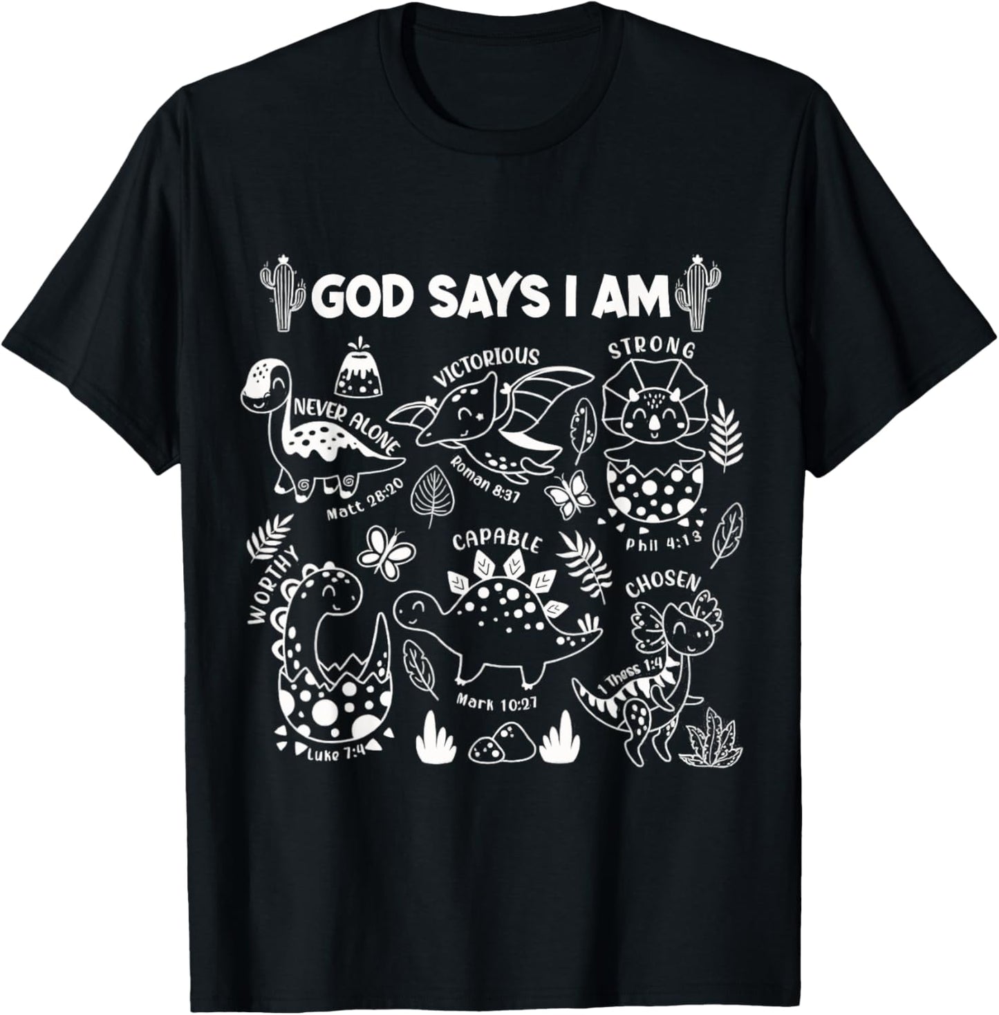 God Says I Am Kids Bible Verse Dino Funny T-Shirt