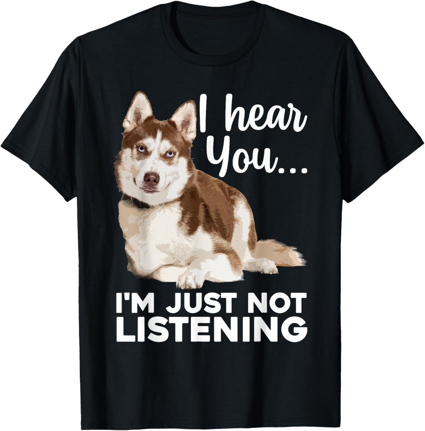 Funny Husky Dog Art For Men Women Kids Siberian Husky Lover T-Shirt
