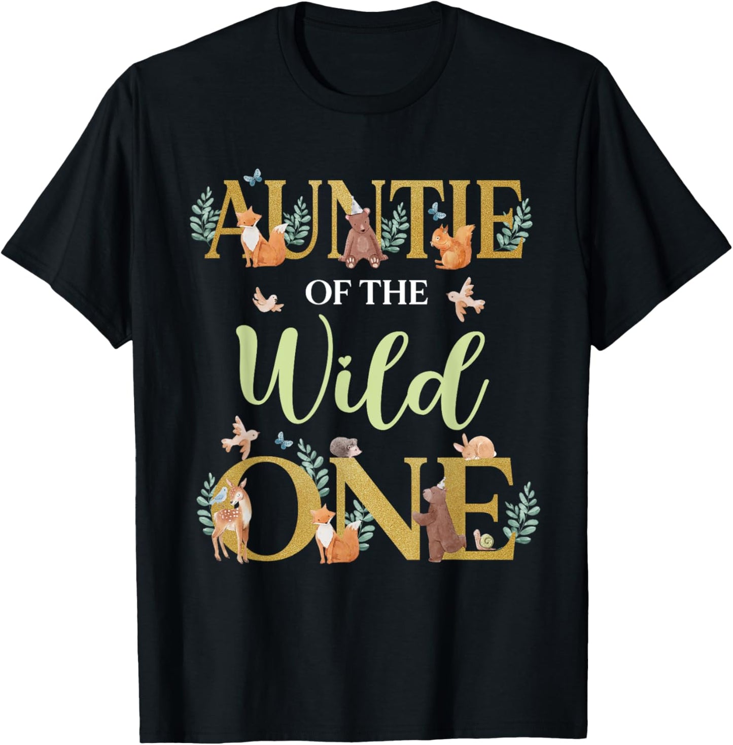 Auntie of The Wild One Birthday 1st Woodland Forest Animals T-Shirt
