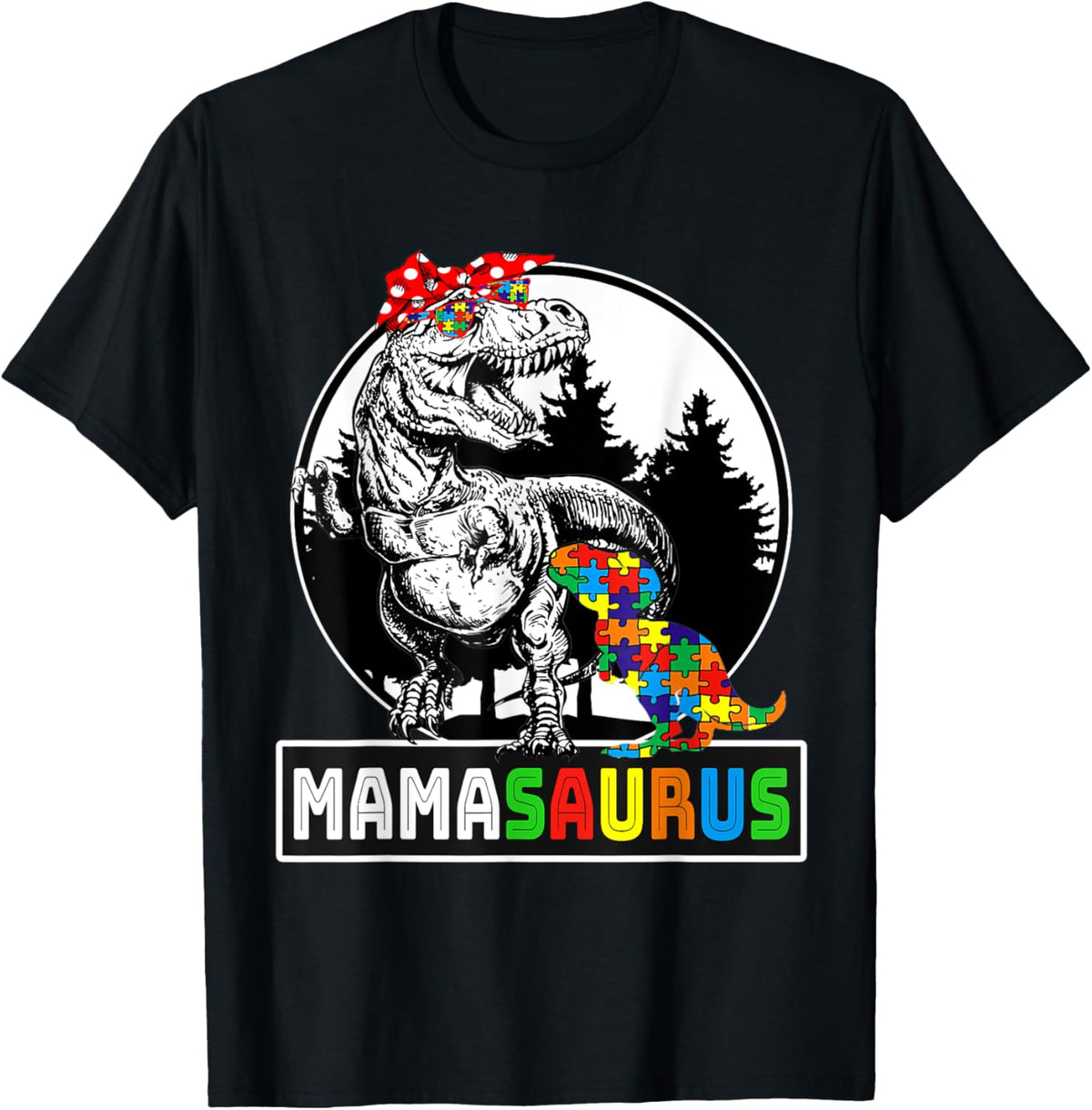 Mamasaurus T rex Dinosaur Mama Saurus Autism Awareness T-Shirt