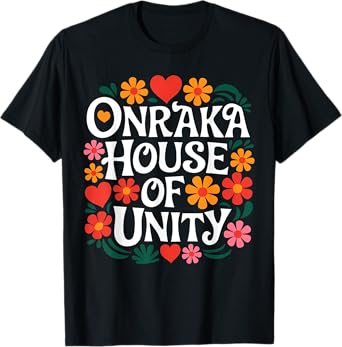 Onraka House Tshirt House of Unity School Spirit T-Shirt